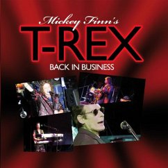 Back In Business - Mickey Finn S T-Rex