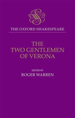 The Oxford Shakespeare: The Two Gentlemen of Verona - Shakespeare, William