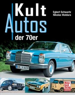 Cover Die Kultautos der 70-er Jahre