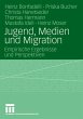 Jugend, Medien und Migration - Bild 1