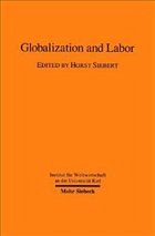 Globalization and Labor - Siebert, Horst (ed.)