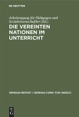 Die Vereinten Nationen im Unterricht