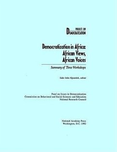 Democratization in Africa - National Research Council; Division of Behavioral and Social Sciences and Education; Commission on Behavioral and Social Sciences and Education; Panel on Issues in Democratization