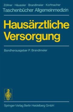Hausärztliche Versorgung - Brandlmeier, P.; Franz, U.; Geiger, F.; Hege, H.; Korfmacher, I.; Kühn, E.; Leitner, I.; Pillau, H.; Pohl, R.; Schröm