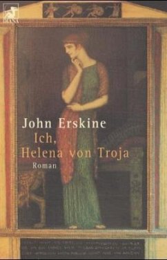 Ich, Helena von Troja - Erskine, John