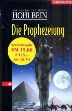 Die Prophezeiung, Sonderausgabe - Hohlbein, Wolfgang; Hohlbein, Heike