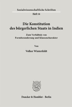 Die Konstitution des bürgerlichen Staats in Indien. - Winterfeldt, Volker