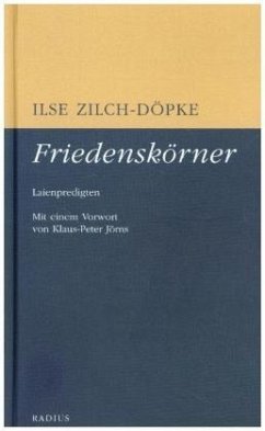 Friedenskörner - Zilch-Döpke, Ilse