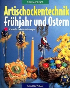 Artischockentechnik, Frühjahr und Ostern - Kraft, Stephanie