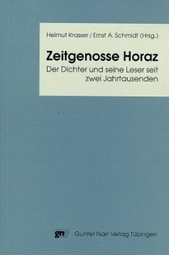 Zeitgenosse Horaz - Krasser, Helmut; Schmidt, Ernst A