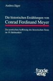 Die historischen Erzählungen von Conrad Ferdinand Meyer Die historischen Erzählungen von Conrad Ferdinand Meyer