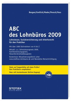 ABC des Lohnbüros 2009: Lohnsteuer, Sozialversicherung und Arbeitsrecht für den Praktiker (Stollfuss-Ratgeber) - Besgen, Dietmar / Greilich, Werner / Mader, Klaus et al.