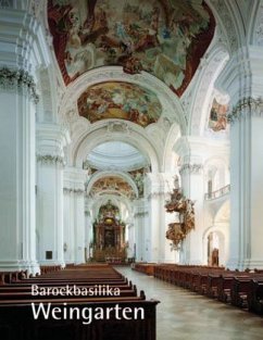 Barockbasilika Weingarten - Beck, Otto;Buck, Ingeborg M.