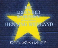 Komm schlaf bei mir - Erben der Scherben, H. Wehland