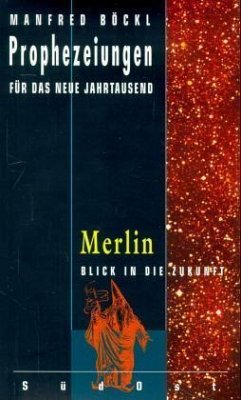 Merlin / Prophezeiungen für das neue Jahrtausend