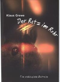Der Ratz im Rohr - Grewe, Klaus