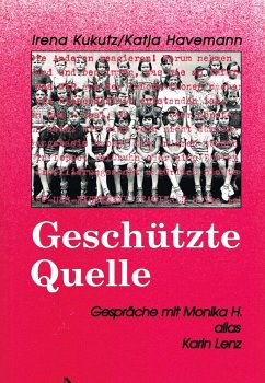 Geschützte Quelle - Kukutz, Irena; Havemann, Katja