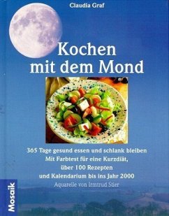 Kochen mit dem Mond Kochen mit dem Mond