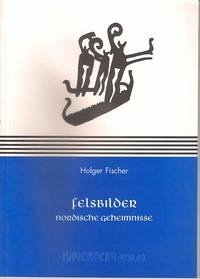 Felsbilder - nordische Geheimnisse