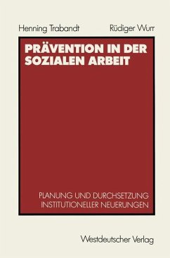 Prävention in der sozialen Arbeit - Trabandt, Henning