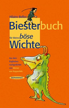 Ein Biesterbuch für kleine böse Wichte Ein Biesterbuch für kleine böse Wichte