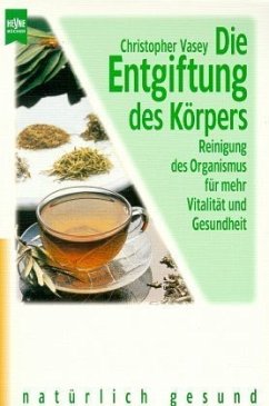 Die Entgiftung des Körpers - Vasey, Christopher