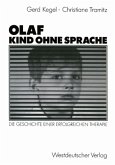 Olaf ¿ Kind ohne Sprache