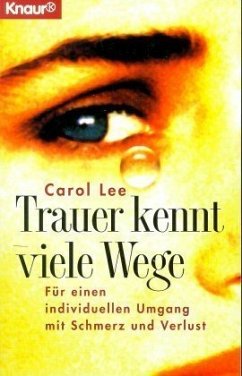 Trauer kennt viele Wege - Lee, Carol