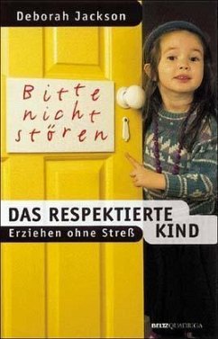 Das respektierte Kind - Jackson, Deborah