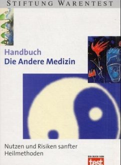 Handbuch Die Andere Medizin - Stiftung Warentest