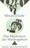 Das Mysterium der Wiedergeburt