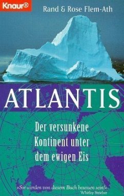 Atlantis, Der versunkene Kontinent unter dem ewigen Eis - Flem-Ath, Rand; Flem-Ath, Rose