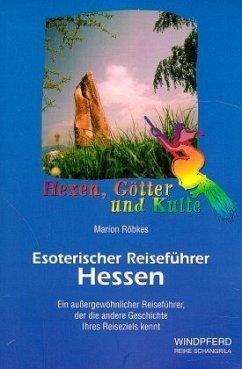 Hessen / Esoterischer Reiseführer - Röbkes, Marion