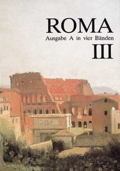 Roma Ausgabe A in vier Bänden. Band III.