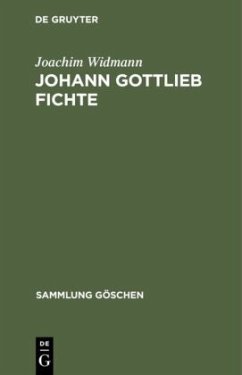 Johann Gottlieb Fichte - Widmann, Joachim