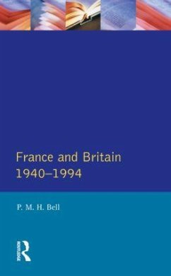 France and Britain, 1940-1994 - Bell, P M H