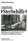 Angefragt: Sterbehilfe