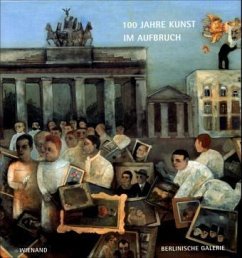 Hundert Jahre Kunst im Aufbruch - Kruse, Petra [Hrsg.] ; Merkert, Jörn