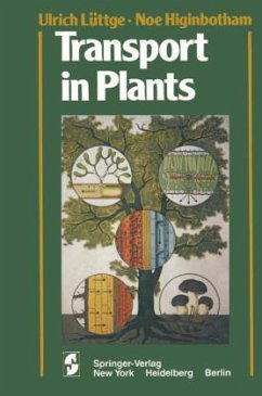 Transport in Plants - Lüttge, U.;Higinbotham, N.