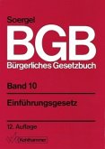 Einführungsgesetz / Bürgerliches Gesetzbuch, Kommentar, 12. Aufl., 10 Bde. in Tl.-Bdn. 10