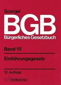 Einführungsgesetz / Bürgerliches Gesetzbuch, Kommentar, 12. Aufl., 10 Bde. in Tl.-Bdn. 10 - Kegel, Gerhard;Kronke, Herbert;Schurig, Klaus