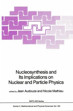 Nucleosynthesis and Its Implications on Nuclear and Particle Physics - Audouze, J. (ed.) / Mathieu, Nicole