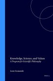 Knowledge, Science, and Values Knowledge, Science, and Values