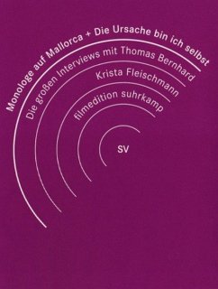 Thomas Bernhard / Krista Fleischmann: Interviews