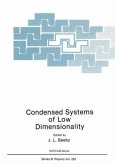 Condensed Systems of Low Dimensionality