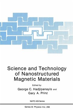Science and Technology of Nanostructured Magnetic Materials - Hadjipanayis, G.C. / Prinz, Gary A. (Hgg.)