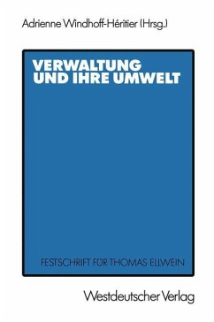 Verwaltung und ihre Umwelt - Windhoff-Héritier, Adrienne;Ellwein, Thomas