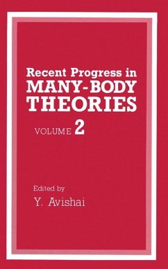 Recent Progress in Many-Body Theories, Volume 2 - International Conference on Recent Progress in Many-Body Theories 6th 1989