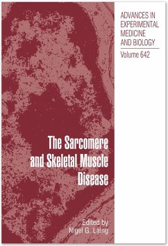 The Sarcomere and Skeletal Muscle Disease - Laing, Nigel G. (ed.)