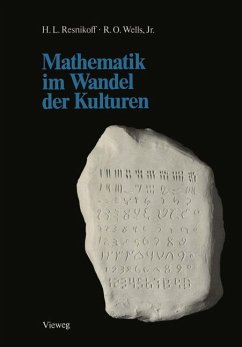 Mathematik im Wandel der Kulturen - Resnikoff, Howard L.;Wells, Raymond O.